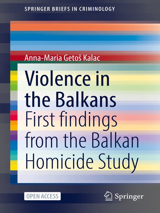 Title details for Violence in the Balkans by Anna-Maria Getoš Kalac - Available